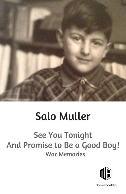 See You Tonight and Promise to Be a Good Boy! -  Salo Muller (ISBN: 9789083463353)