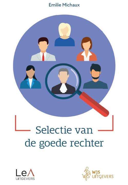 Selectie van de goede rechter -  Emilie Michaux (ISBN: 9789083479835)