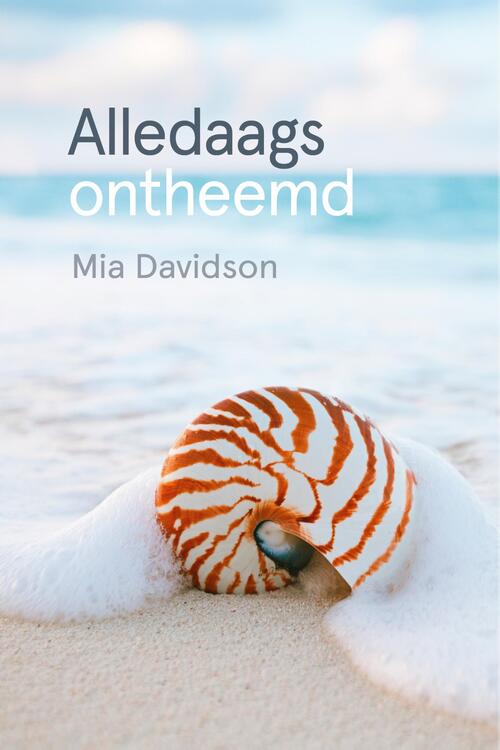 Alledaags ontheemd -  Mia Davidson (ISBN: 9789083492049)