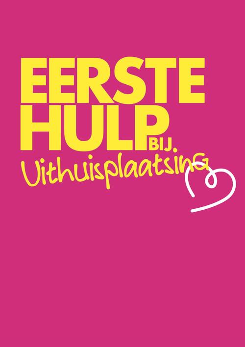 Eerste hulp bij uithuisplaatsing -  Stichting Opp (ISBN: 9789083492902)