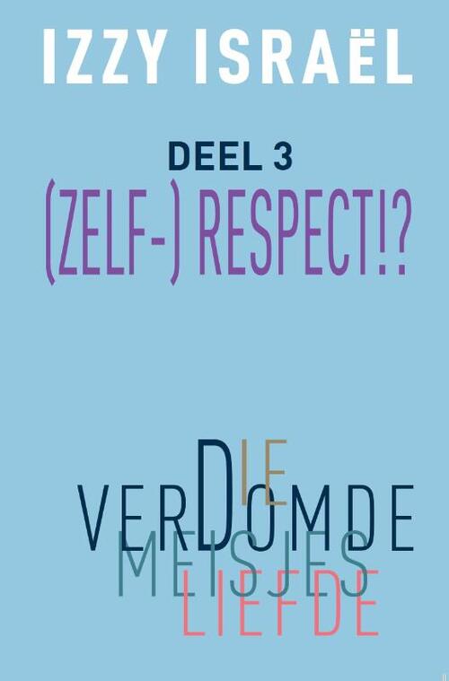 Die verdomde meisjesliefde -  Izzy Israël (ISBN: 9789083499796)