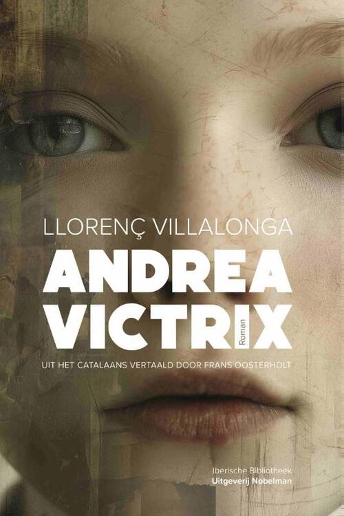 Andrea Victrix -  Llorenç Villalonga (ISBN: 9789083503073)