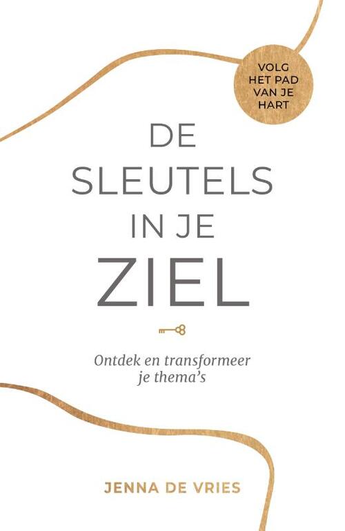 De sleutels in je ziel -  Jenna de Vries (ISBN: 9789083533704)