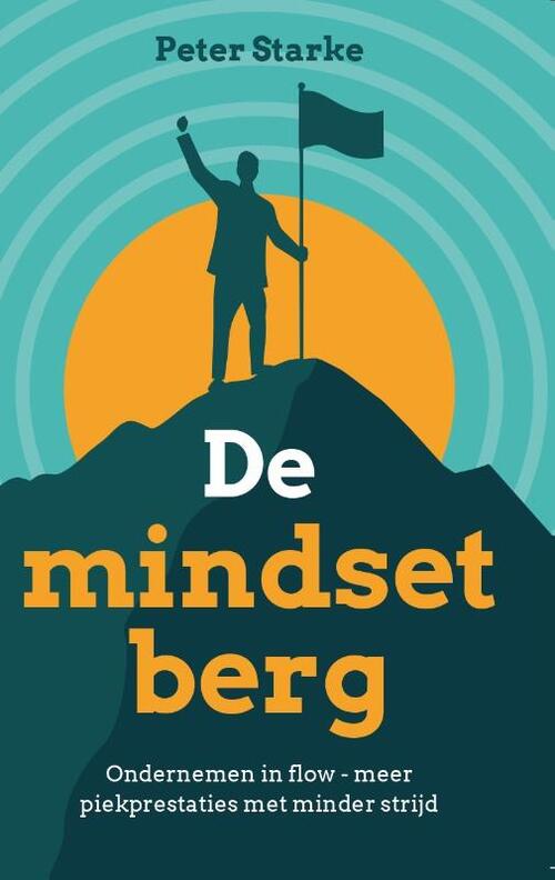 De mindsetberg -  Peter Starke (ISBN: 9789083539027)