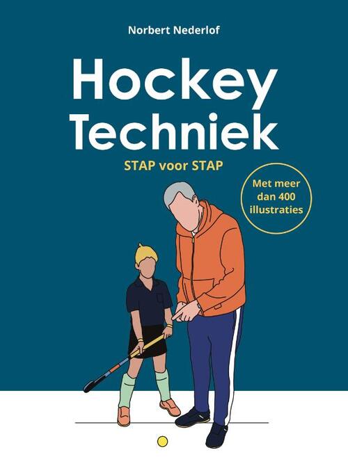 Hockey Techniek -  Norbert Nederlof (ISBN: 9789083539706)