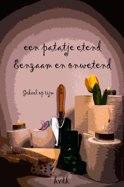 Een patatje etend, eenzaam en onwetend -  Haye van der Heyden (ISBN: 9789083541853)