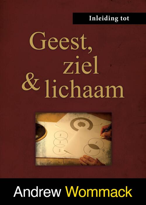 Andrew Wommack Inleiding tot Geest, ziel en lichaam -   (ISBN: 9789083543826)