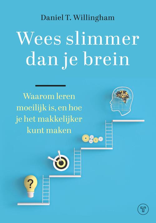 Wees slimmer dan je brein -  Daniel T. Willingham (ISBN: 9789083555829)
