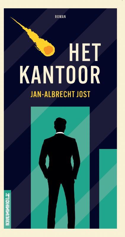 Het kantoor -  Jan-Albrecht Jost (ISBN: 9789083555966)