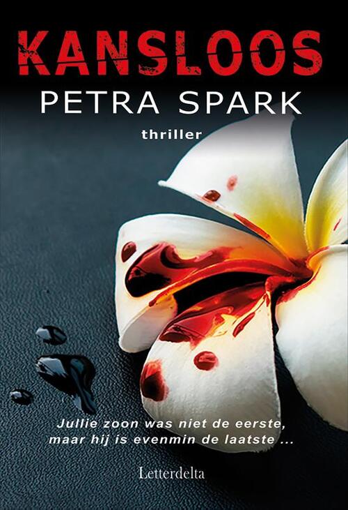 Kansloos -  Petra Spark (ISBN: 9789083556833)