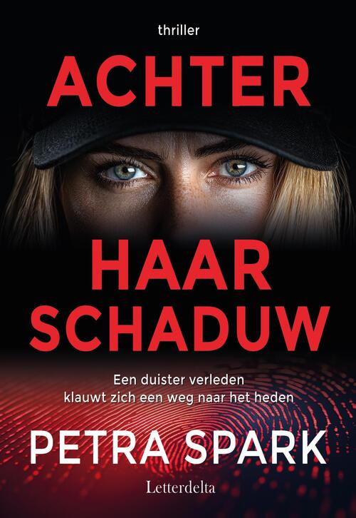 Petra Spark Achter haar schaduw -   (ISBN: 9789083556888)