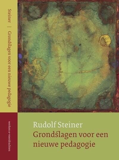 Grondslagen voor een nieuwe pedagogie -  Christof Wiechert, Rudolf Steiner (ISBN: 9789083562407)