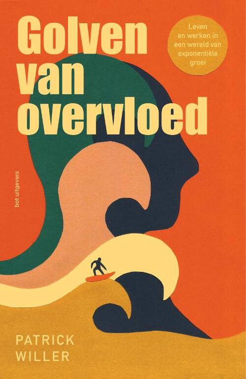 Golven van overvloed -  Patrick Willer (ISBN: 9789083563923)