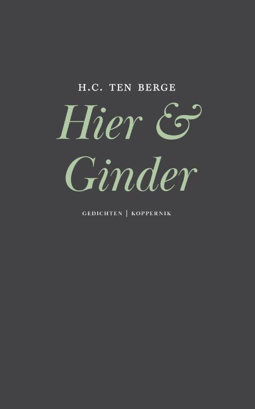 Hier & Ginder -  H.C. ten Berge (ISBN: 9789083572451)