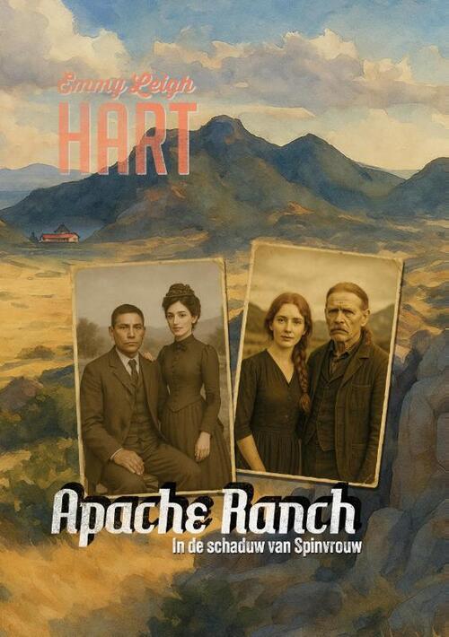 Apache Ranch -  Emmy Deutekom (ISBN: 9789083573465)