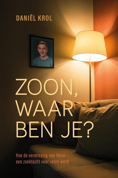 Zoon, waar ben je? -  Daniël Krol (ISBN: 9789083574028)