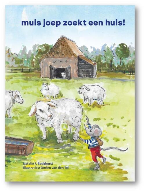 Muis Joep Zoekt Een Huis!