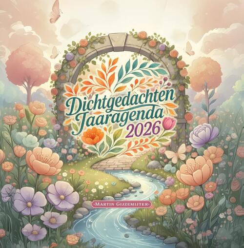 Dichtgedachten Jaaragenda 2026 -  Martin Gijzemijter (ISBN: 9789083582436)