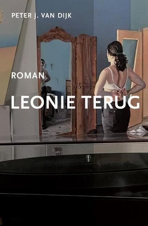 Leonie terug -  Peter J. van Dijk (ISBN: 9789083589671)
