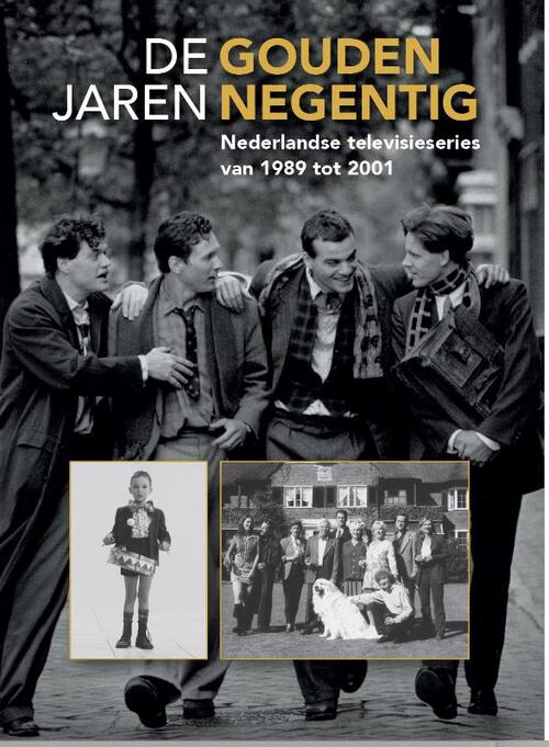 De gouden jaren negentig -  Bart Juttmann (ISBN: 9789083589688)