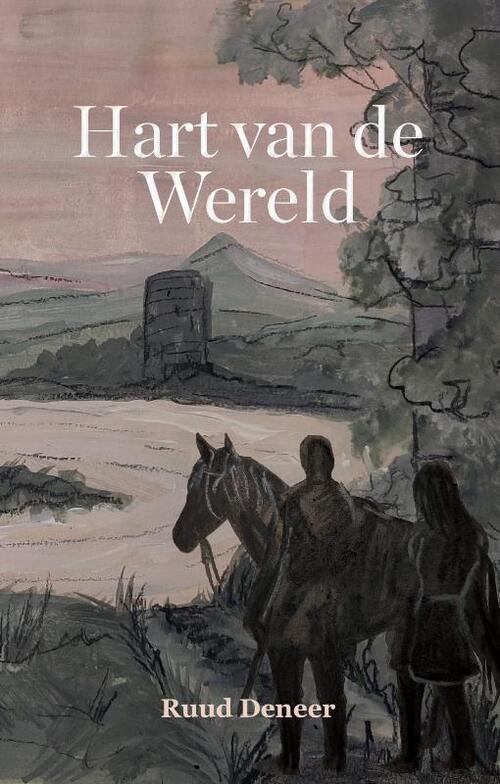 Ruud Deneer Hart van de Wereld -   (ISBN: 9789083591001)