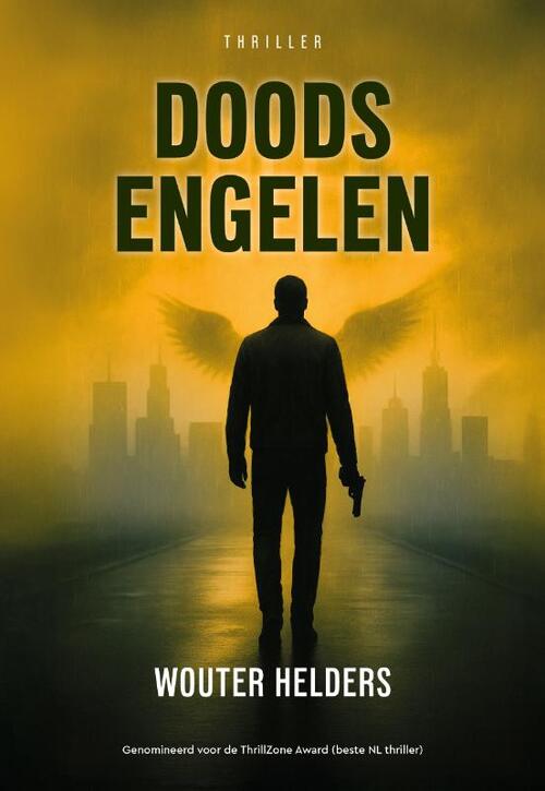 Wouter Helders Doodsengelen -   (ISBN: 9789083604633)