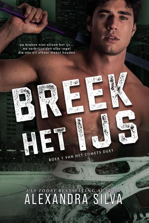 Breek Het IJs -  Alexandra Silva (ISBN: 9789083606187)