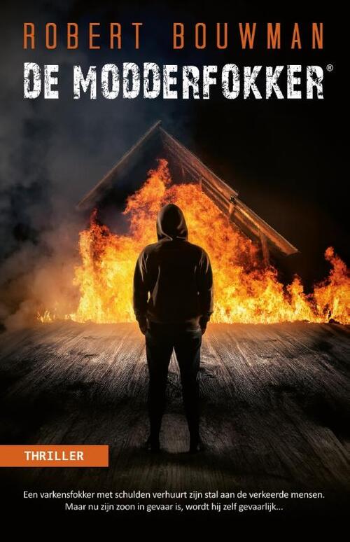 Robert Bouwman De Modderfokker -   (ISBN: 9789083611501)