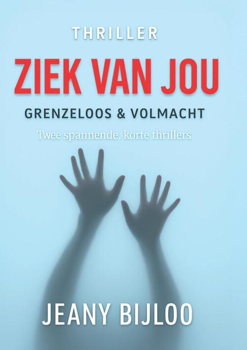 Jeany Bijloo Ziek van jou -   (ISBN: 9789083615134)