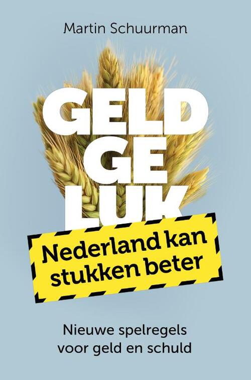 Martin Schuurman Geldgeluk -   (ISBN: 9789083616506)