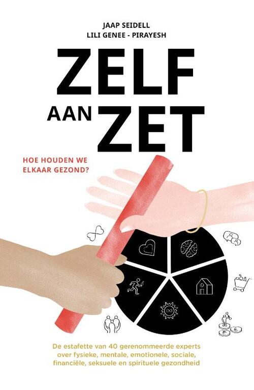 Zelf aan zet -  Jaap Seidell, Lili Genee Pirayesh (ISBN: 9789083619101)