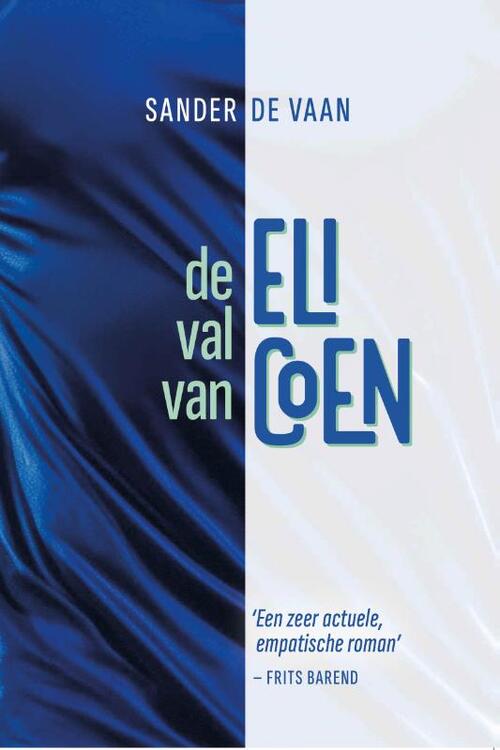 De val van Eli Coen -  Sander de Vaan (ISBN: 9789083635088)