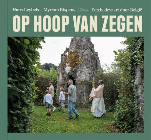 Hans Geybels, Myriam Rispens Op hoop van zegen -   (ISBN: 9789085284291)