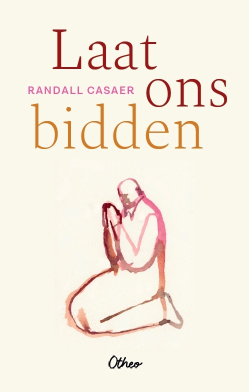 Randall Casaer Laat ons bidden -   (ISBN: 9789085284574)