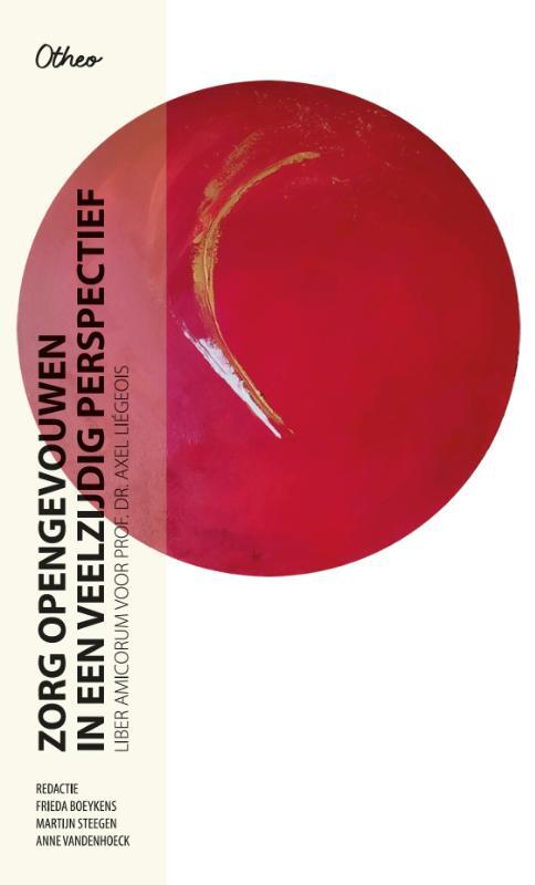 Axel Liegeois Zorg opengevouwen -   (ISBN: 9789085285250)