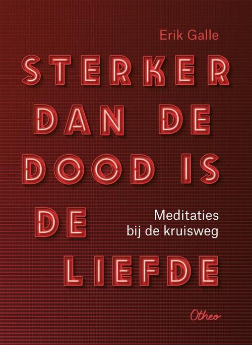 Erik Galle Sterker dan de dood is de liefde (pakket 10 stuks) -   (ISBN: 9789085288596)