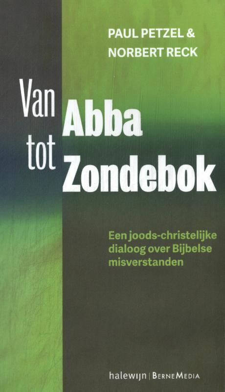 Norbert Reck, Paul Petzel Van Abba tot Zondebok -   (ISBN: 9789085288732)