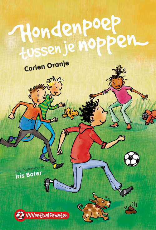 Hondenpoep tussen je noppen -  Corien Oranje (ISBN: 9789085434993)