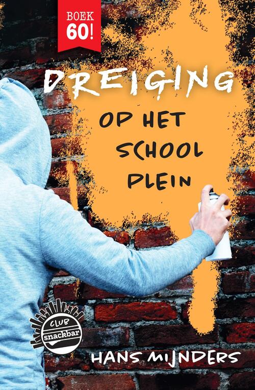 Dreiging op het schoolplein -  Hans Mijnders (ISBN: 9789085435655)
