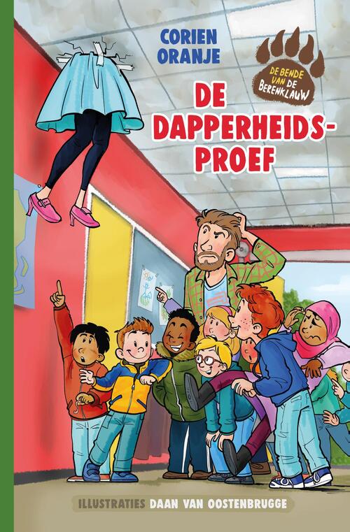 De dapperheidsproef -  Corien Oranje (ISBN: 9789085435983)