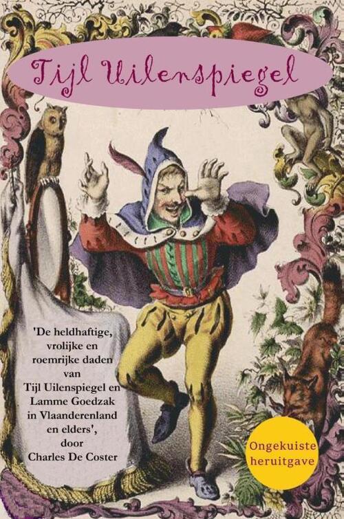Tijl Uilenspiegel -  Charles de Coster (ISBN: 9789085485223)