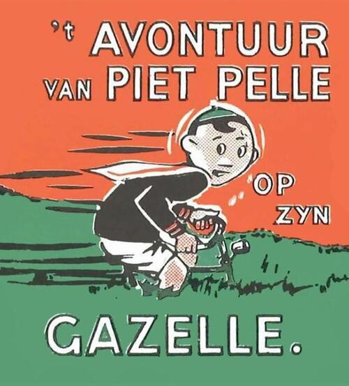 Piet Pelle op zijn Gazelle -  Ko Doncker (ISBN: 9789085485698)