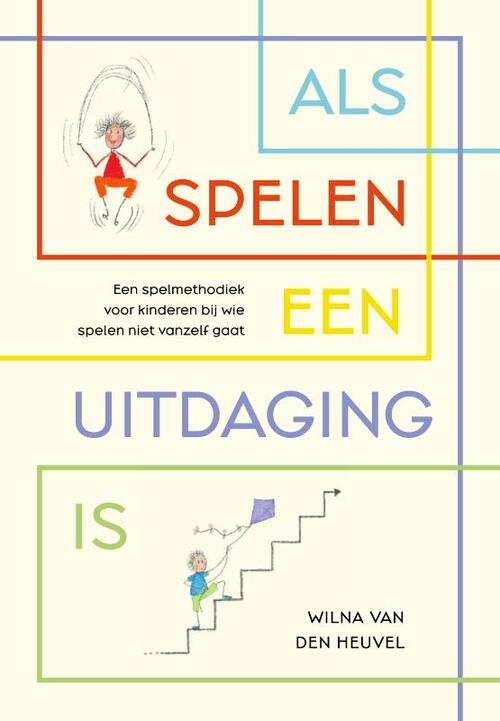 Als spelen een uitdaging is -  Wilna van den Heuvel (ISBN: 9789085603719)