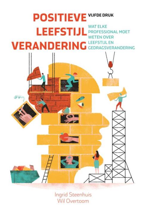 Positieve leefstijlverandering -  Ingrid Steenhuis, Wil Overtoom (ISBN: 9789085603795)