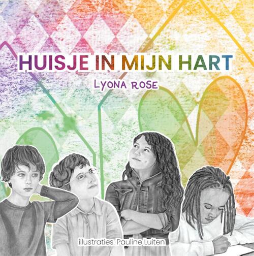 Een huisje in mijn hart -  Lyona Rose (ISBN: 9789085604105)