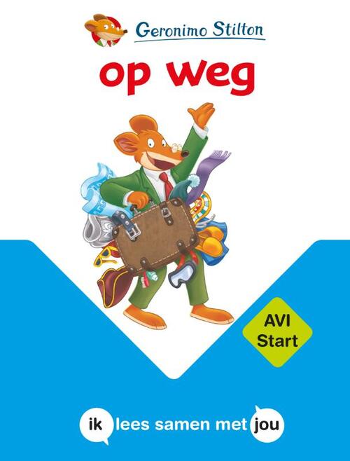 Op weg -  Geronimo Stilton (ISBN: 9789085925279)