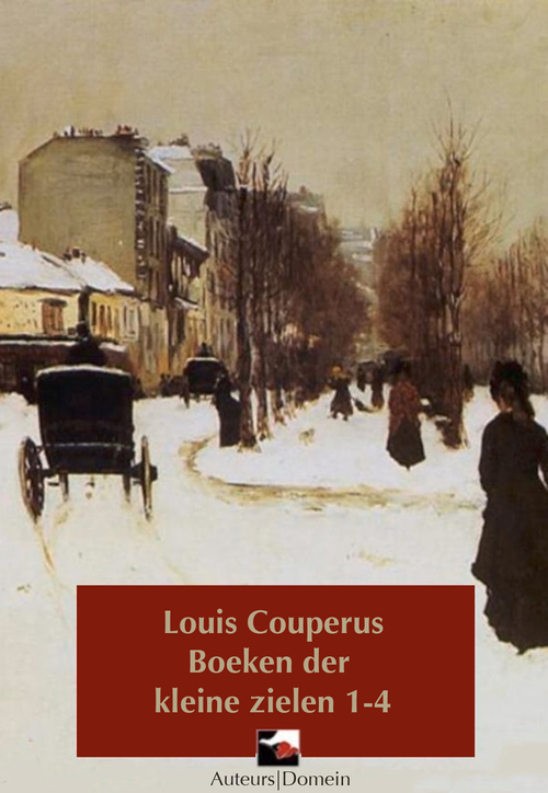 De boeken der kleine zielen -  Louis Couperus (ISBN: 9789086410774)