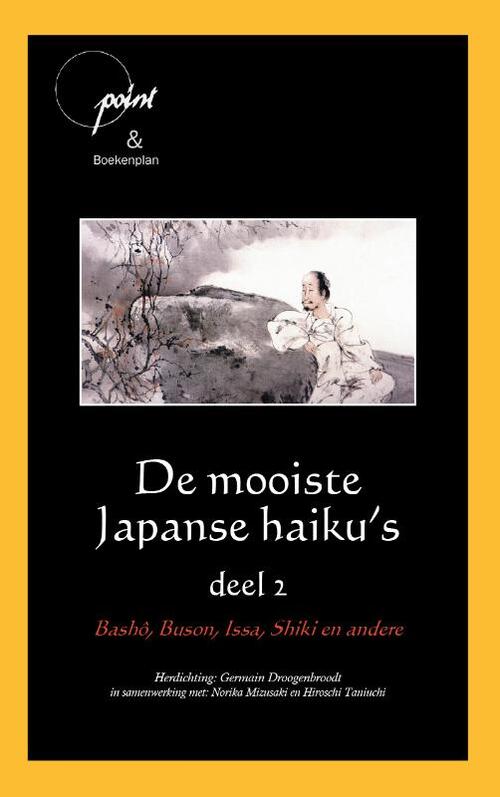 De mooiste Japanse haiku deel 2 -  Kobayashi Issa (ISBN: 9789086665808)