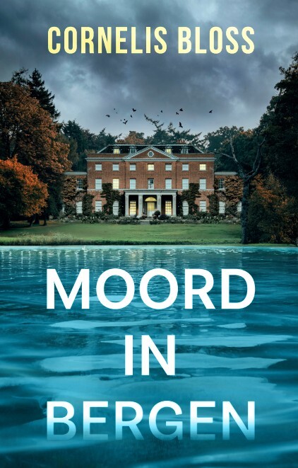Moord in Bergen -  Cornelis Bloss (ISBN: 9789086711000)