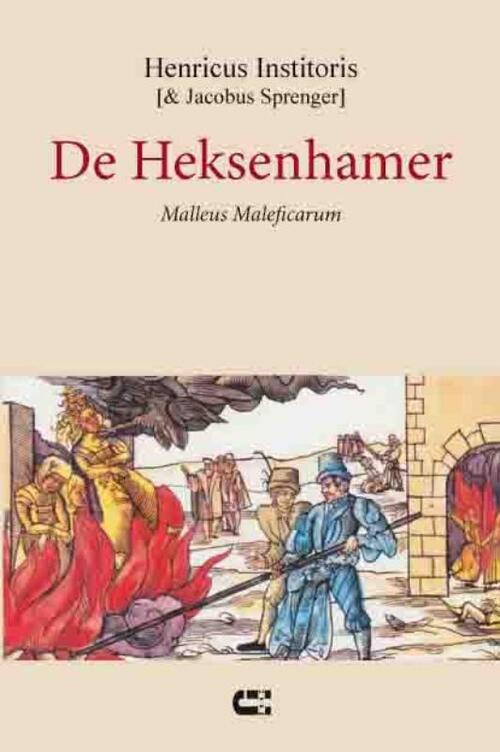 De Heksenhamer -  Henricus Institoris, Jacobus Sprenger (ISBN: 9789086840694)